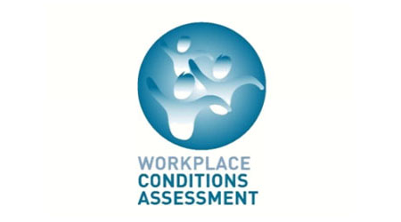 Workplace Conditions Assessment (WCA)